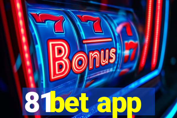 81bet app